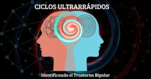 trastornos bipolar, ciclos ultrarrápidos