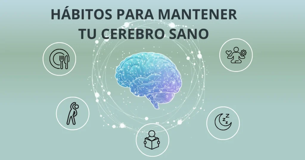 5 hábitos diarios para mantener tu cerebro sano y prevenir trastornos neurológicos