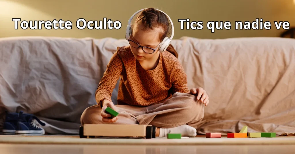 Tourette oculto